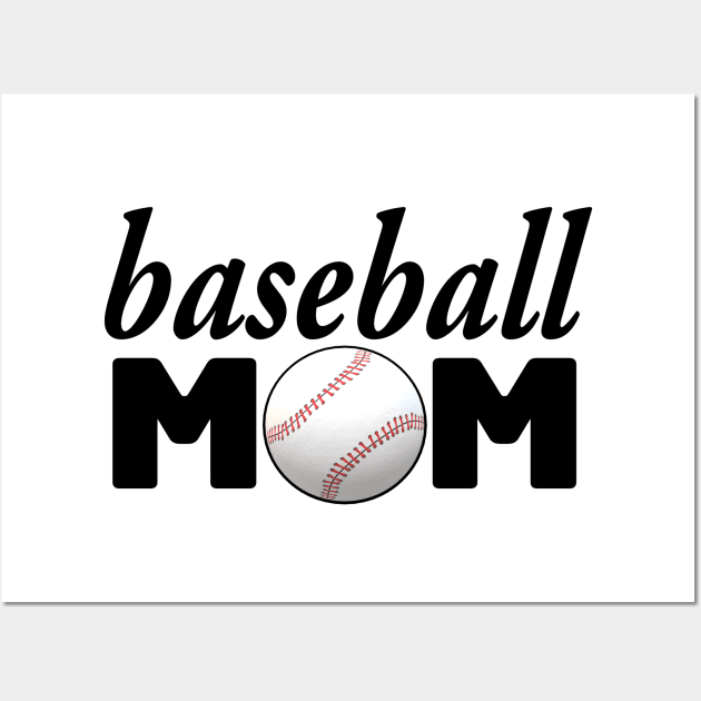 Baseball Mom. Proud Mother Statement. (White Background) Wall Art by Art By LM Designs 